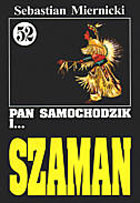 PAN SAMOCHODZIK I... SZAMAN tom 52