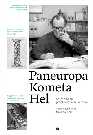 Paneuropa Kometa Hel Szkice z historii projektowania liter w Polsce