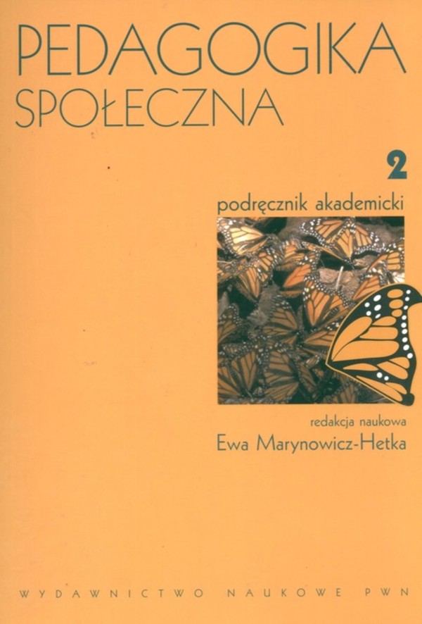 Pedagogika społeczna tom 2