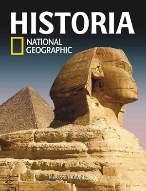 Pierwsi faraonowie Historia National Geographic