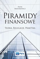 Piramidy finansowe - mobi, epub Teoria, regulacje, praktyka
