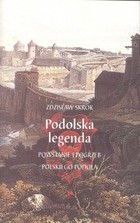 Podolska legenda. Powstanie i pogrzeb polskiego Podola - mobi, epub