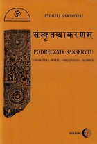 Podręcznik sanskrytu - pdf Gramatyka Wypisy Objaśnienia Słownik
