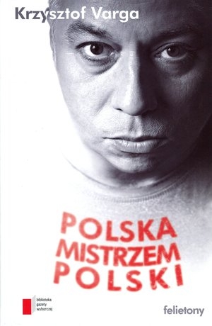 Polska mistrzem Polski Eseje