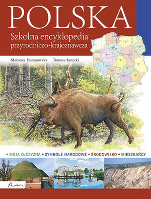 POLSKA Szkolna encyklopedia przyrodniczo-krajoznawcza