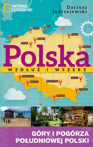 Polska wzdłuż i wszerz Góry i pogórza południowej Polski