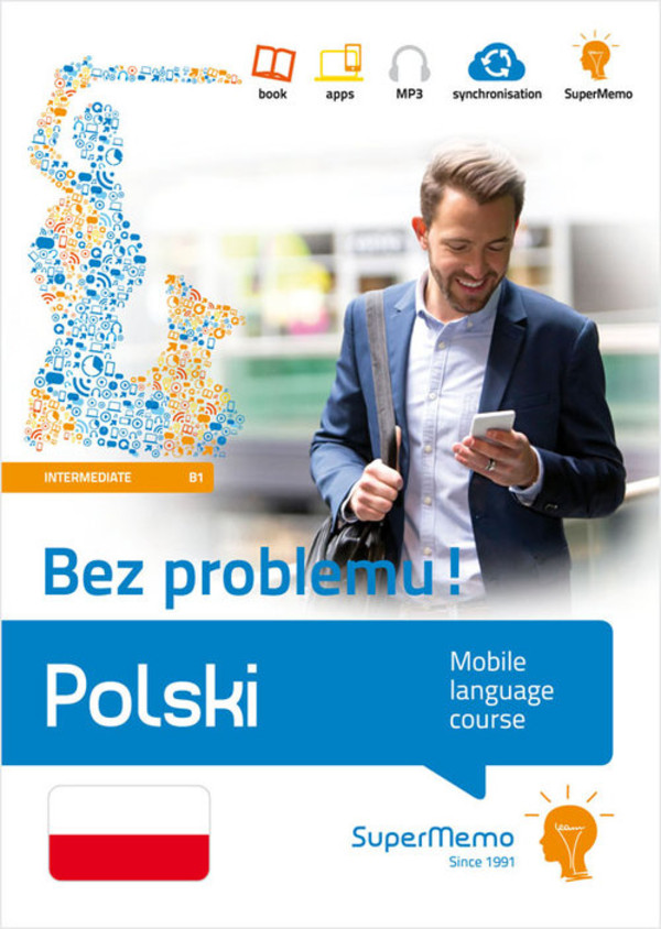 Polski Bez problemu! Mobilny kurs językowy (poziom średni B1)