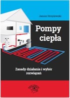 Pompy ciepła - zasady działania i wybór rozwiązań