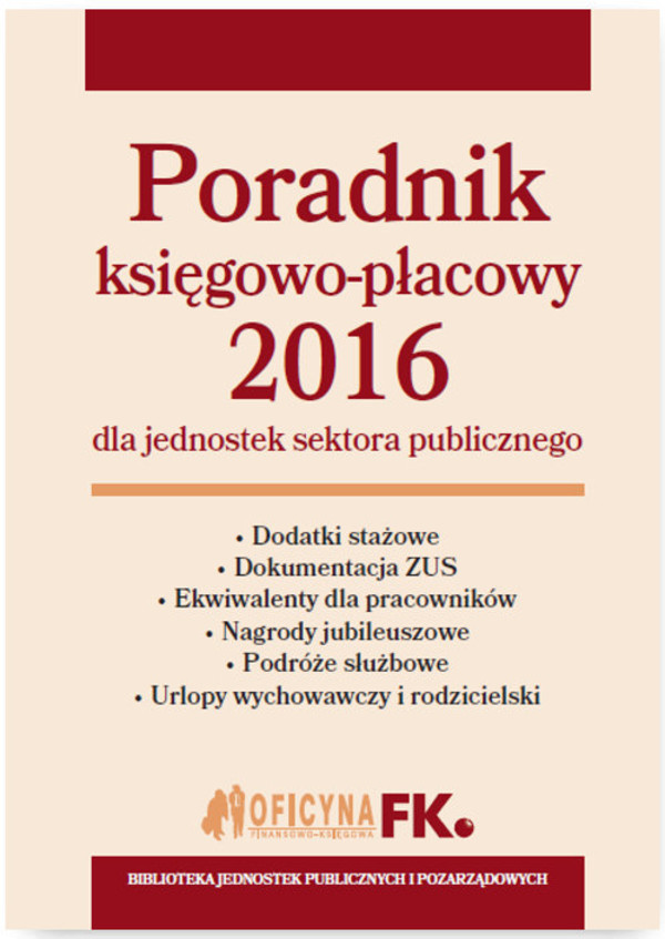 Poradnik księgowo-płacowy 2016 dla jednostek sektora publicznego