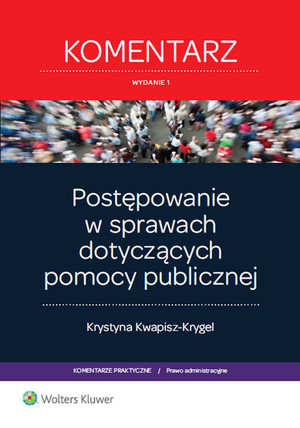 Postępowanie w sprawach dotyczących pomocy publicznej