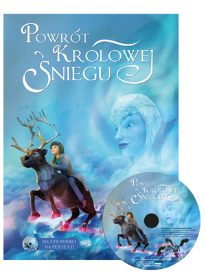 Powrót Królowej Śniegu Książka z płytą CD (słuchowisko)