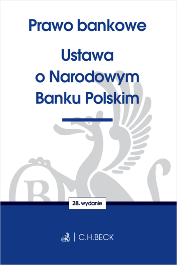 Prawo bankowe. Ustawa o Narodowym Banku Polskim Twoje prawo