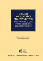 Prawo własności przemysłowej Patenty, wynalazki, wzory użytkowe, znaki towarowe