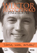 Prezydent Wiktor Juszczenko