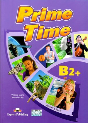 Prime Time B2+. Student`s Book Podręcznik