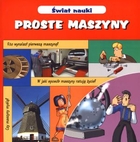 Proste maszyny. Świat nauki