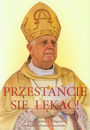 Przestańcie się lękać