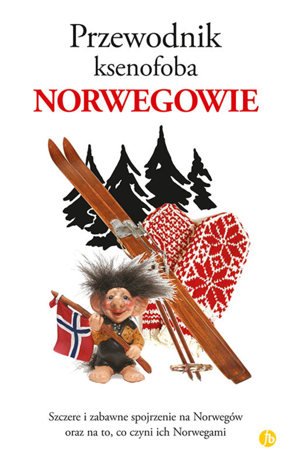 Przewodnik ksenofoba. Norwegowie
