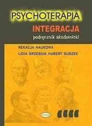 Psychoterapia tom 4. INTEGRACJA podręcznik akademicki