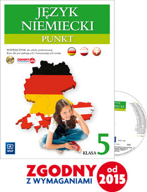 PUNKT Język niemiecki Klasa 5. Podręcznik + kod QR. Kurs dla początkujących i kontynuujących naukę