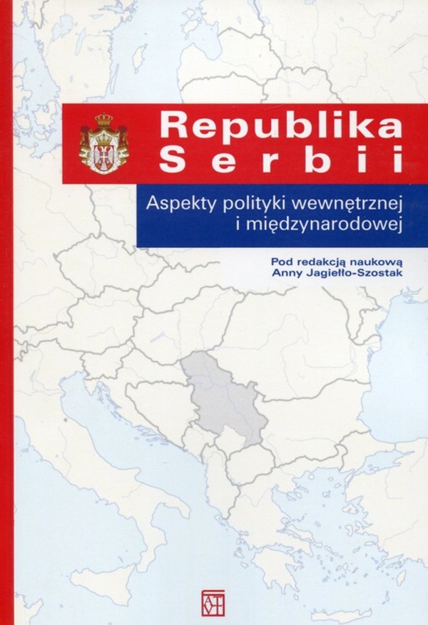 Republika Serbii Aspekty polityki wewnętrznej i międzynarodowej