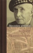 Requiem dla ziemiaństwa