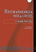 Reumatologia - nowe trendy 2014-2015