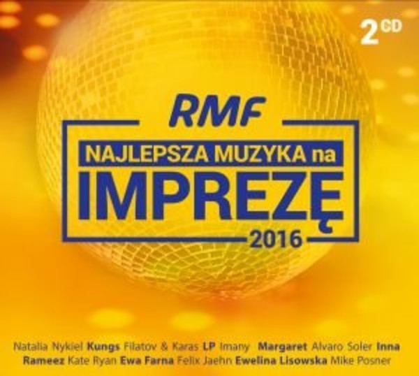 RMF FM Najlepsza muzyka na imprezę 2016