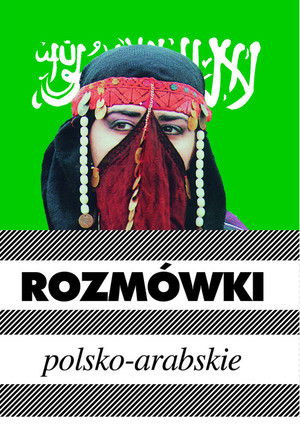 ROZMÓWKI POLSKO - ARABSKIE