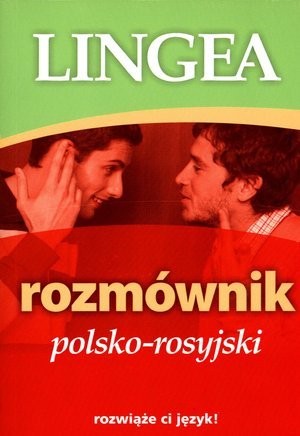 Rozmównik polsko-rosyjski / Lingea Lexicon 5. Uniwersalny słownik rosyjsko-polski, polsko-rosyjski