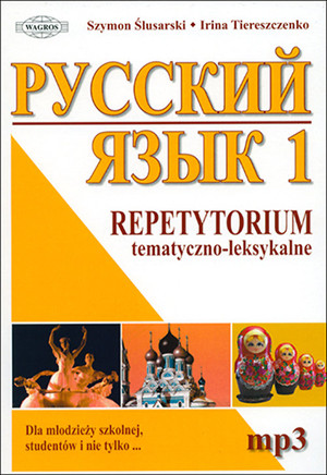 RUSSKIJ JAZYK Repetytorium tematyczno-leksykalne 1. + MP3