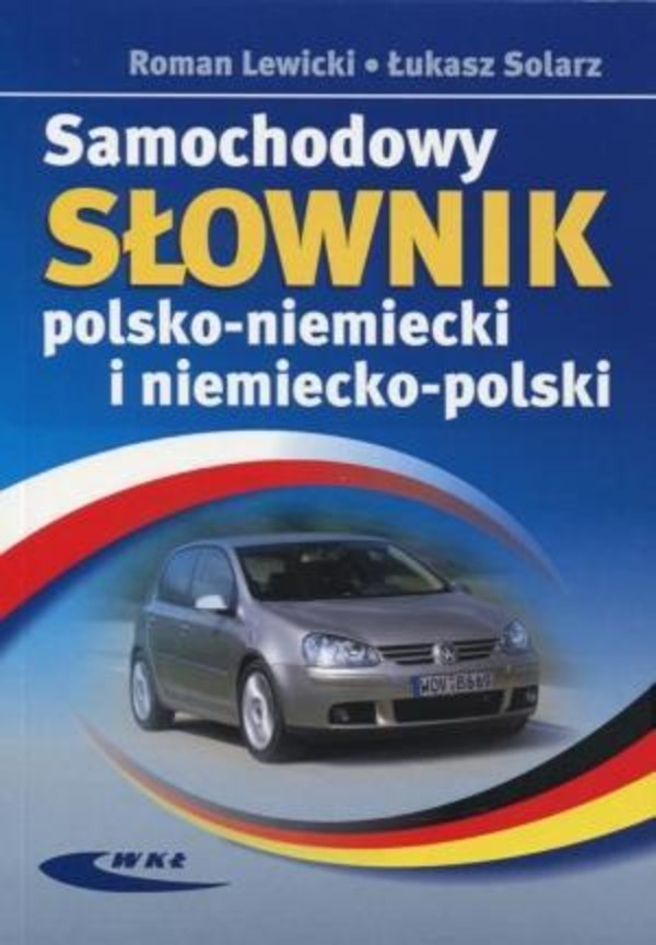Samochodowy słownik polsko-niemiecki i niemiecko-polski