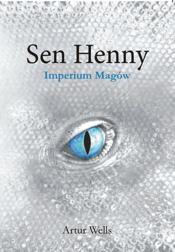 Sen Henny Tom II: Imperium Magów