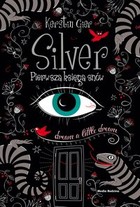 Silver - mobi, epub Pierwsza księga snów