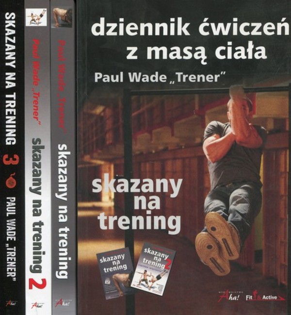 Skazany na trening Tom 1-3, Dziennik ćwiczeń z masą ciała