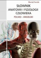 Słownik anatomii i fizjologii człowieka polsko-angielski - pdf