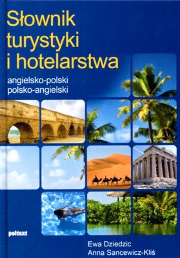 Słownik turystyki i hotelarstwa angielsko-polski polsko-angielski