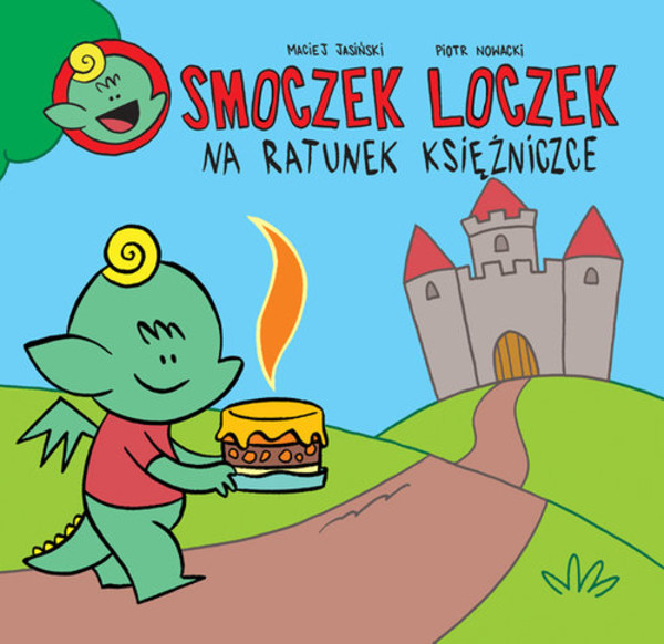 Smoczek loczek na ratunek Księżniczce Mój pierwszy komiks