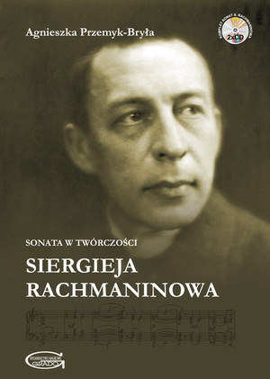Sonata w twórczości Siergieja Rachmaninowa + 2 CD