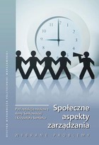 Społeczne aspekty zarządzania. Wybrane problemy - pdf