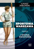 Sportowa Warszawa przed I wojną światową - mobi, epub, pdf