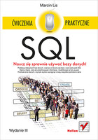 SQL. Ćwiczenia praktyczne Wydanie III