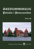 Średniowiecze Polskie i Powszechne. T. 4 (8) - 10 Litwa i Litwini w księgach rachunkowych średniowiecznego Krakowa (czasy Jagiełły i Witolda)