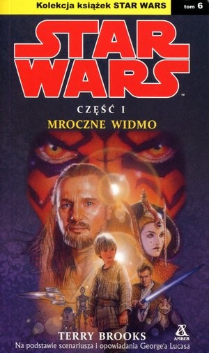 STAR WARS Część I. Mroczne widmo