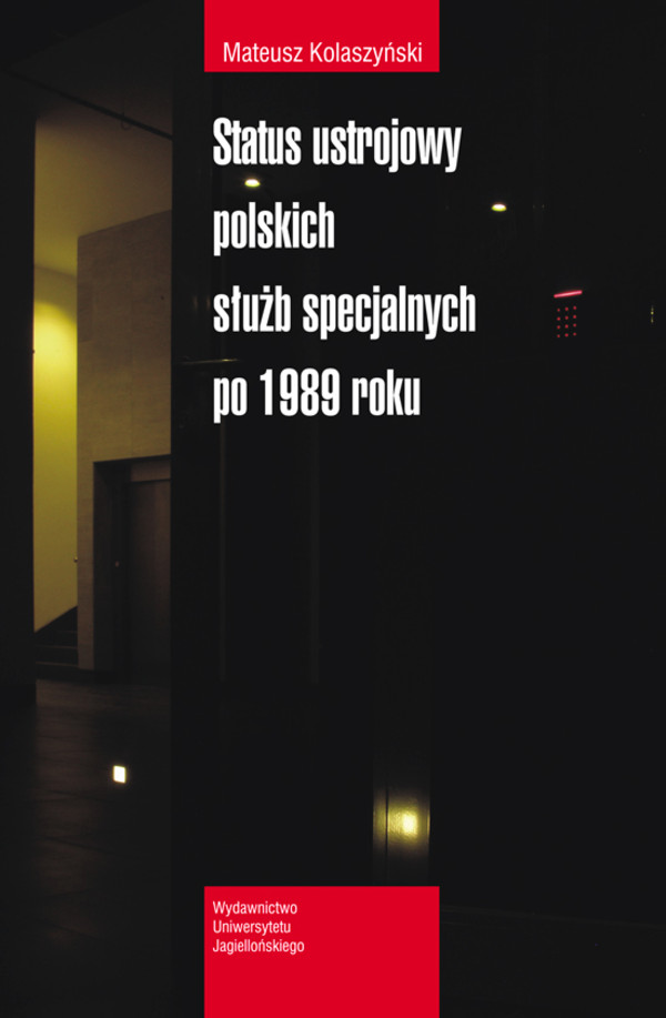 Status ustrojowy polskich służb specjalnych po 1989 roku