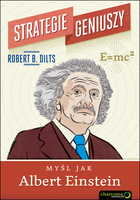 Strategie geniuszy Myśl jak Albert Einstein