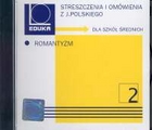 Streszczenia i omówienia z języka polskiego Romantyzm Audiobook CD Audio