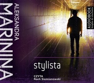 Stylista Audiobook CD Audio Czyta: Roch Siemianowski