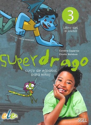 Superdrago 3. Libro del alumno. Podręcznik