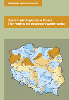 Susze hydrologiczne w Polsce i ich wpływ na gospodarowanie wodą